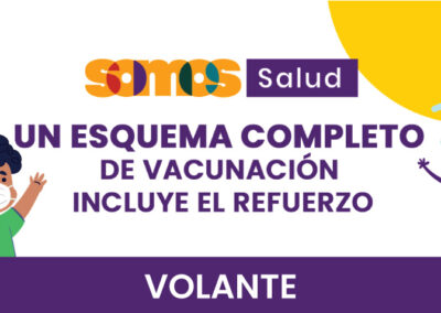 Volante: Un esquema completo de vacunación incluye el refuerzo