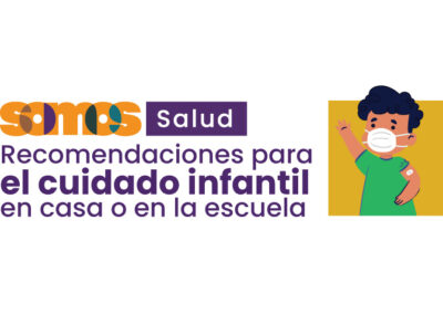 Recomendaciones para el cuidado infantil en casa o en la escuela